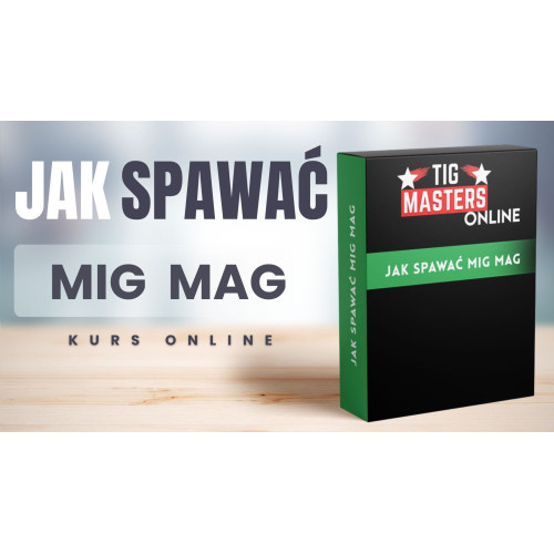 Kurs spawalniczy online "Jak spawać MIG MAG" / TIG Masters - TM-JS-MIG - TIG Masters - 1 2