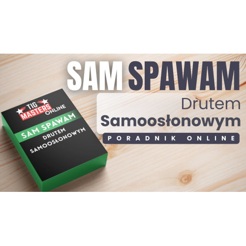Poradnik spawalniczy online "Sam spawam - drut samoosłonowy" / TIG Masters - TM-SS-FCAW - TIG Masters - 2