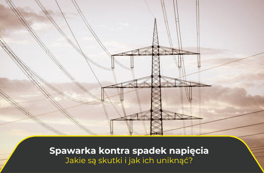 Spawarka kontra spadek napięcia – jakie są skutki i jak ich uniknąć?