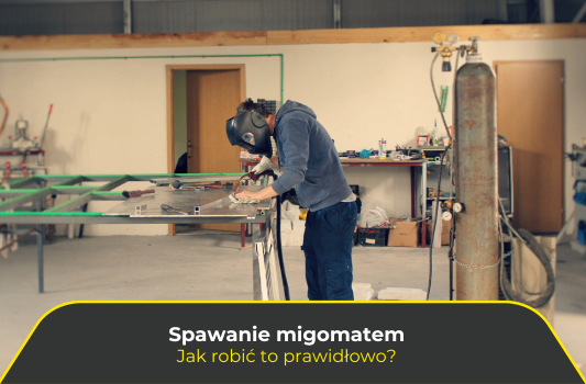 Spawanie migomatem – jak robić to prawidłowo?