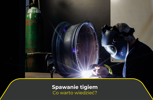 Spawanie TIGiem – co warto wiedzieć?