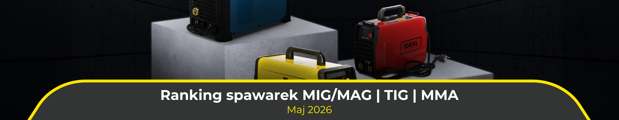 Ranking spawarek MIG/MAG | Migomatów | TIG | MMA | Maj 2026