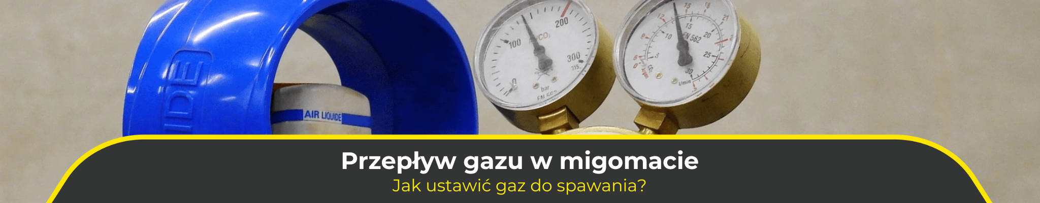 Przepływ gazu w migomacie. Jak ustawić gaz do spawania?