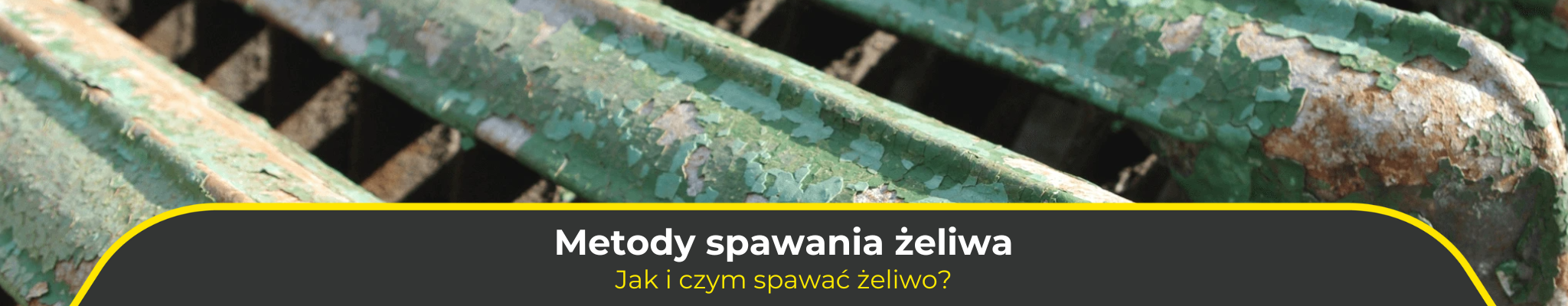 Metody spawania żeliwa. Jak i czym spawać żeliwo?